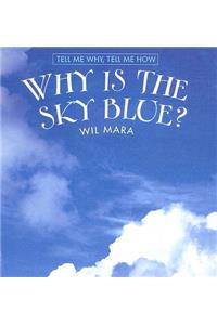 Why Is the Sky Blue?