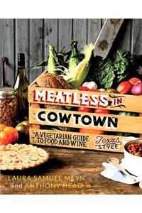 Meatless in Cowtown