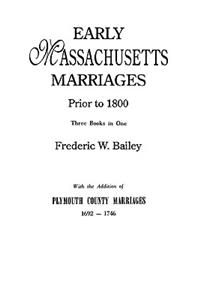 Early Massachusetts Marriages