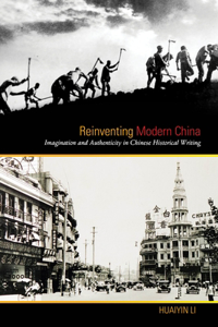 Reinventing Modern China