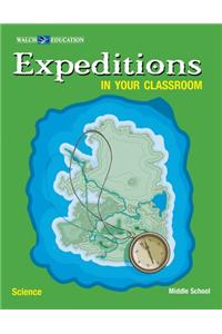 Expeditions in Your Classroom Science MS