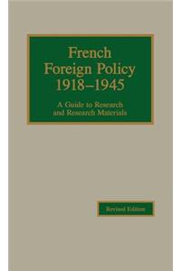 French Foreign Policy, 1918-1945