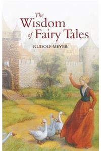 The Wisdom of Fairy Tales