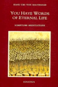 You Have Words of Eternal Life