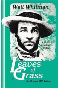 Leaves of Grass, the Original 1855 Edition