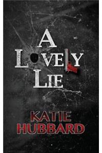 A Lovely Lie
