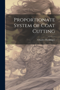 Proportionate System of Coat Cutting