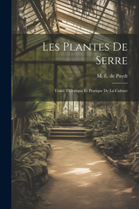 Les Plantes de Serre