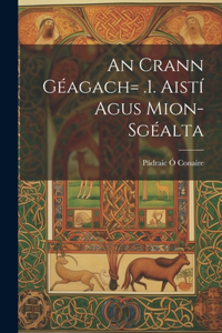 Crann Géagach= .1. Aistí Agus Mion-sgéalta