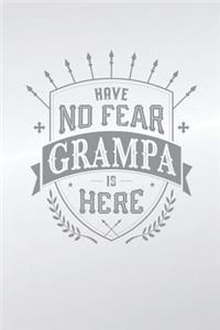 Have No Fear Grampa Is Here