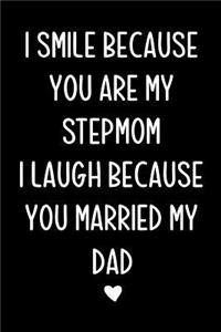 I Smile Because You Are My Stepmom