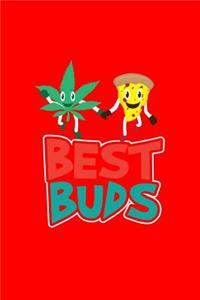 Best Buds: Lined Journal - Best Buds Weed Pizza Black Dope Fun-ny Marijuana Stoner Gift - Red Ruled Diary, Prayer, Gratitude, Writing, Travel, Notebook For Men