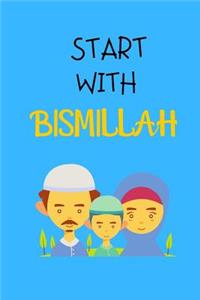 Start With Bismillah