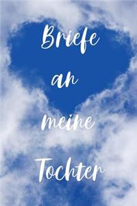 Briefe an meine Tochter