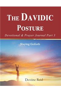 The Davidic Posture Devotional & Prayer Journal Part 3