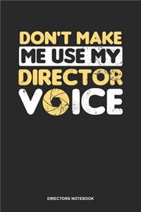 Directors Notebook