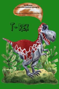 T-Rex Dinosaur Compostion Notebook