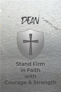 Dean Stand Firm in Faith with Courage & Strength