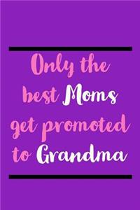 Only The Best Moms