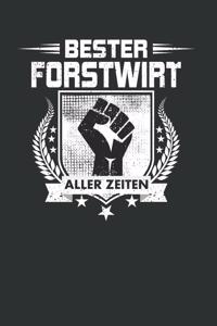 Bester Forstwirt Aller Zeiten: Punktiertes Notizbuch Mit 120 Seiten Zum Festhalten Für Alle Notizen, Termine, Listen Und Vieles Mehr - Ebenfalls Eine Tolle Und Lustige Geschenkide