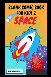 Blank Comic Book For Kids 2