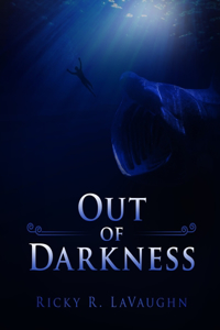 Out of Darkness