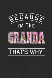 Because I'm the Granda That's Why