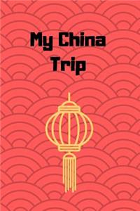 My China Trip