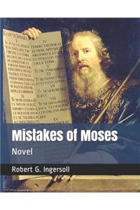Mistakes of Moses
