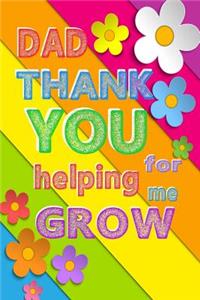 Dad Thank You For Helping Me Grow