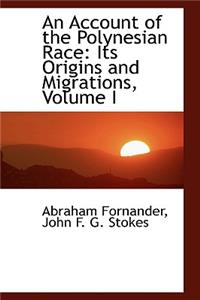 An Account of the Polynesian Race