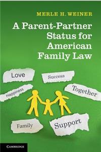 Parent-Partner Status for American Family Law