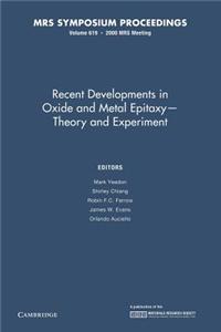 Recent Developments in Oxide and Metal Epitaxy – Theory and Experiment: Volume 619