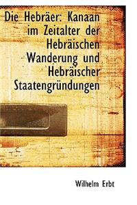 Die Hebr Er