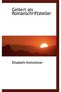 Gellert ALS Romanschriftsteller