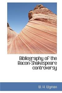 Bibliography of the Bacon-Shakespeare Controversy