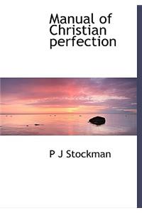 Manual of Christian Perfection
