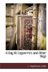 Day at Laguerre's and Other Days