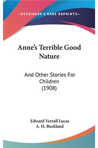 Anne's Terrible Good Nature