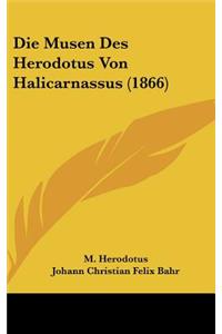 Die Musen Des Herodotus Von Halicarnassus (1866)