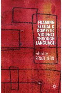 Framing Sexual and Domestic Violence Through Language