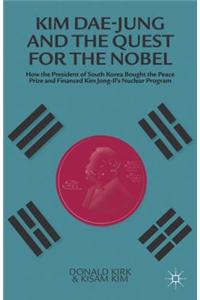 Kim Dae-Jung and the Quest for the Nobel
