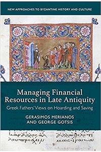 Managing Financial Resources in Late Antiquity