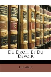 Du Droit Et Du Devoir