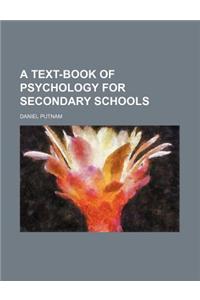 Text-Book of Psychology for Secondary Schools