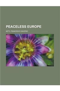 Peaceless Europe