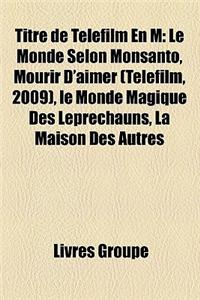 Titre de Telefilm En M