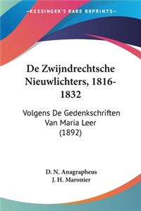 De Zwijndrechtsche Nieuwlichters, 1816-1832