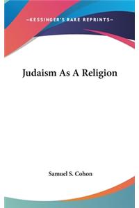 Judaism As A Religion