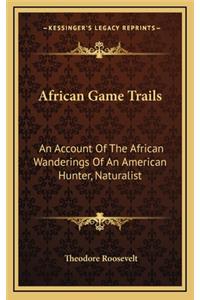 African Game Trails